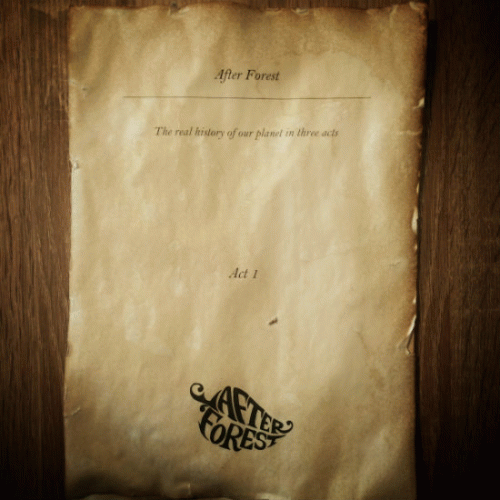 After Forest : Act I